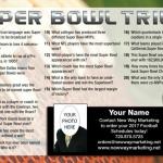 2019 Super Bowl Trivia FRONT

This postcard design is
NOT AVAILABLE in a 4”x6” Layout