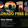 #454 Colorado Free Days

This postcard design is NOT AVAILABLE in a 4”x6” Layout

All event cards are updated with 2019 dates & information. 
