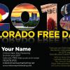 #454 Colorado Free Days

This postcard design is NOT AVAILABLE in a 4”x6” Layout

All event cards are updated with 2019 dates & information. 