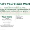Real Estate Back #4
"What’s Your Home Worth?"

*Supply your own wording - Text can be replaced at no addition charge, just email it to us, and we place it for you.